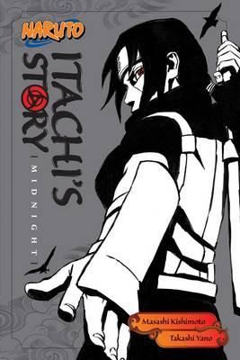 Naruto Itachi`s Story, Vol. 2 Midnight